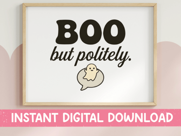 Boo but Politely Ghost Speech Print Graphics