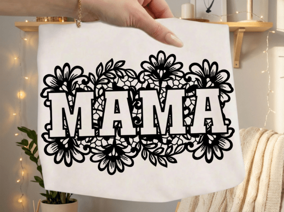 MAMA Lace PNG: Graphics for Mother’s Day T-Shirt Designs
