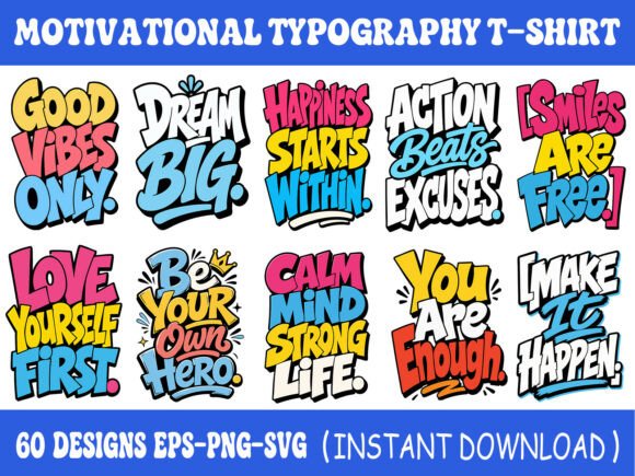 Motivation Typography T-Shirt Bundle: Graphics & T-Shirt Designs