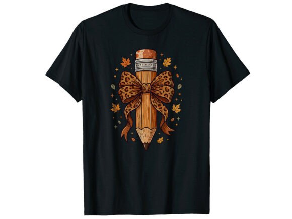 Teacher Pencil Bow Fall T-Shirt Graphics