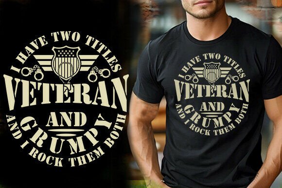 Veteran and Grumpy T-Shirt Graphics